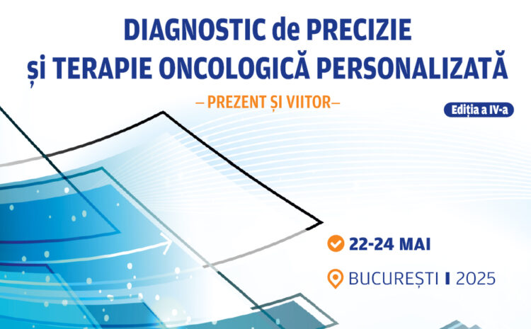  Date de logare | Diagnostic de precizie și terapie oncologică personalizată | 22-24 Mai 2025